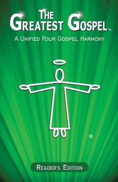 portada The Greatest Gospel: A Unified Four Gospel Harmony - Reader's Edition (en Inglés)