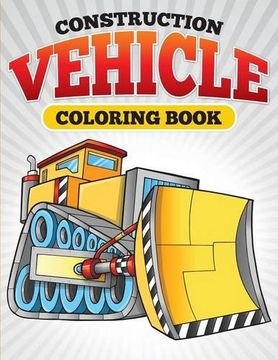 portada Construction Vehicle Coloring Book