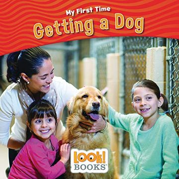 portada Getting a dog (my First Time (Look! Books (Tm))) (en Inglés)