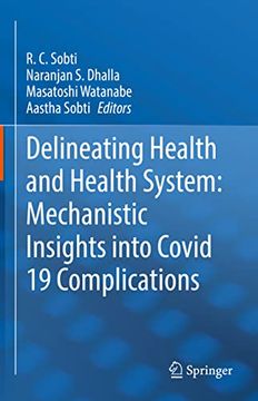 portada Delineating Health and Health System: Mechanistic Insights Into Covid 19 Complications 