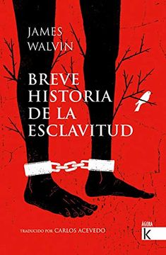 portada Breve Historia de la Esclavitud (in Spanish)