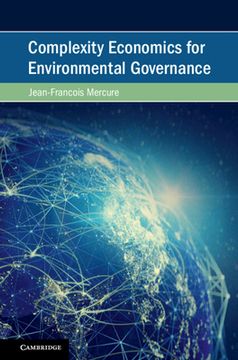 portada Complexity Economics for Environmental Governance (Cambridge Studies on Environment, Energy and Natural Resources Governance) (en Inglés)