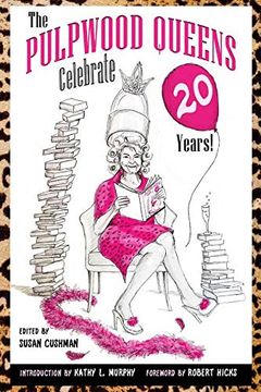 portada The Pulpwood Queens Celebrate 20 Years! (en Inglés)