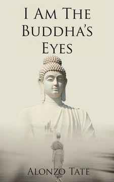 portada I Am The Buddha's Eyes (en Inglés)