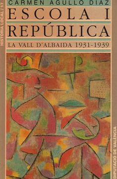 portada Escola i República. La Vall D'albaida. 1931-1939