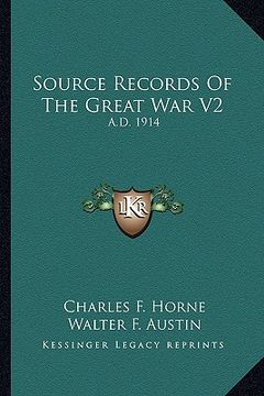 portada source records of the great war v2: a.d. 1914 (en Inglés)