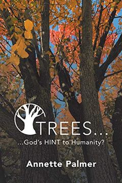 portada Trees. God'S Hint to Humanity? 