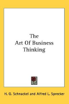 portada the art of business thinking (en Inglés)