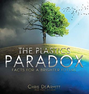 portada The Plastics Paradox: Facts for a Brighter Future (en Inglés)