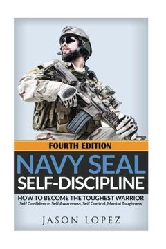 portada NAVY SEAL Self-Discipline: How To Become The Toughest Warrior