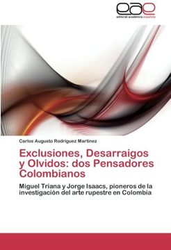 portada Exclusiones, Desarraigos y Olvidos: DOS Pensadores Colombianos