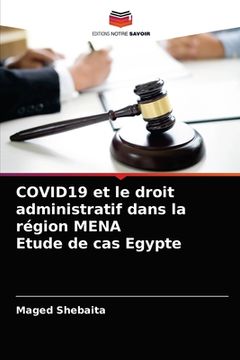 portada COVID19 et le droit administratif dans la région MENA Etude de cas Egypte (in French)