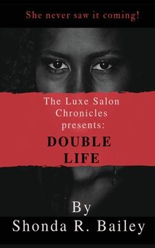 portada The Luxe Salon Chronicle presents DOUBLE LIFE