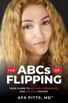 portada The Abcs of Flipping: Your Guide to Buying, Rehabbing, and Selling Houses 