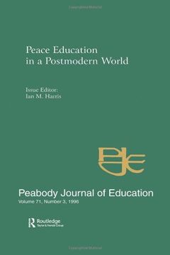 portada peace education in a postmodern world: a special issue of the peabody journal of education (en Inglés)