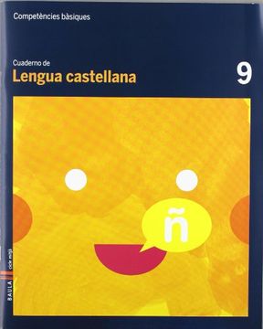 portada Cuaderno Lengua castellana 9 Cicle mitjà Competències bàsiques