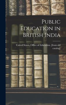 portada Public Education in British India (en Inglés)