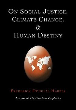 portada on social justice, climate change, and human destiny (en Inglés)