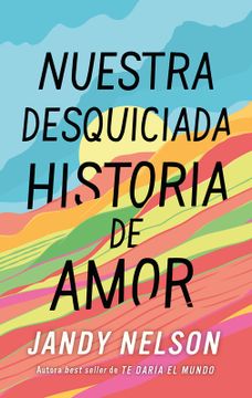 portada Nuestra Desquiciada Historia de Amor