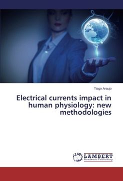 portada Electrical currents impact in human physiology: new methodologies