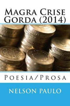 portada Magra Crise Gorda (2014): Poesia/Prosa (en Portugués)