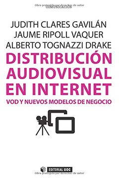 portada Distribución Audiovisual en Internet. Vod y Nuevos Modelos de Negocio (Manuales) (in Spanish)