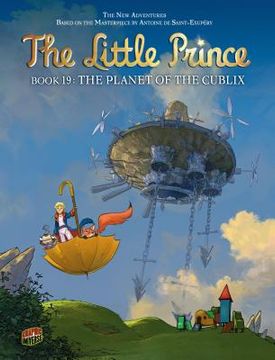 portada The Planet of the Cublix: Book 19 (The Little Prince) (en Inglés)