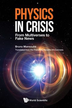 portada Physics in Crisis: From Multiverses to Fake News (en Inglés)