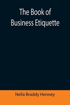 portada The Book of Business Etiquette (en Inglés)