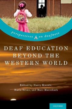 portada Deaf Education Beyond the Western World: Context, Challenges, and Prospects (Perspectives on Deafness) (in English)