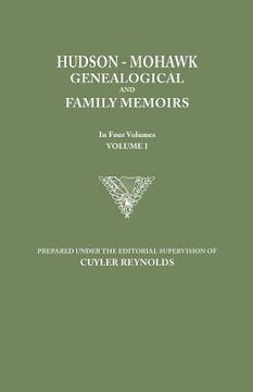 portada hudson-mohawk genealogical and family memoirs. in four volumes. volume i (en Inglés)