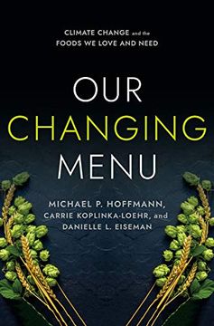 portada Our Changing Menu: Climate Change and the Foods we Love and Need (in English)