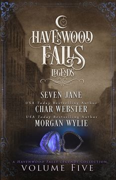 portada Legends of Havenwood Falls Volume Five: A Legends of Havenwood Falls Collection (en Inglés)