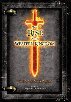 portada the rise of the western kingdom