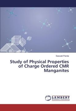 portada Study of Physical Properties of Charge Ordered CMR Manganites