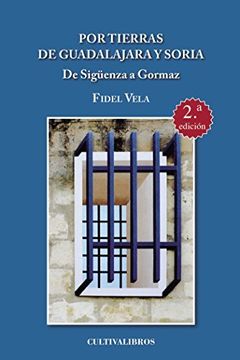 portada Por Tierras De Guadalajara Y Soria. De Sigüenza A Gormaz - 2ª Edición. (spanish Edition)