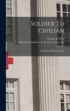 portada Soldier To Civilian: Problems Of Readjustment (en Inglés)