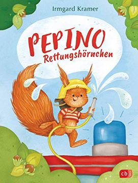 portada Pepino Rettungshörnchen (Die Pepino-Rettungshörnchen-Reihe, Band 1) (en Alemán)