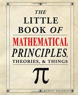 portada The Little Book of Mathematical Principles, Theories & Things