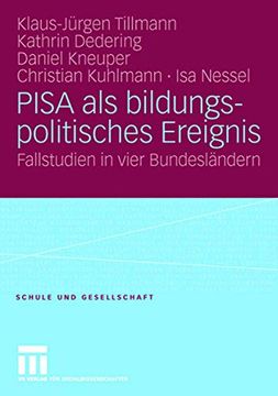 portada Pisa als Bildungspolitisches Ereignis: Fallstudien in Vier Bundesländern (en Alemán)