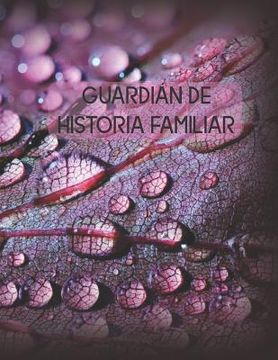portada Guardián de Historia Familiar (in Spanish)