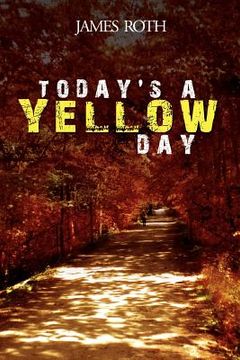 portada today`s a yellow day (en Inglés)