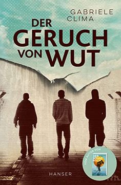 portada Der Geruch von Wut: Vom Autor vom Bestseller "Der Sonne Nach" (in German)