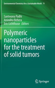 portada Polymeric Nanoparticles for the Treatment of Solid Tumors (in English)