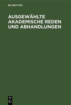 portada Ausgewählte Akademische Reden und Abhandlungen (en Alemán)
