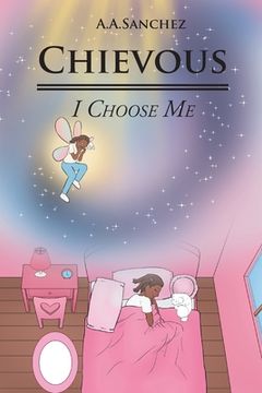 portada Chievous: I Choose Me (en Inglés)