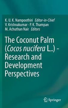 portada The Coconut Palm (Cocos Nucifera L.) - Research and Development Perspectives (en Inglés)
