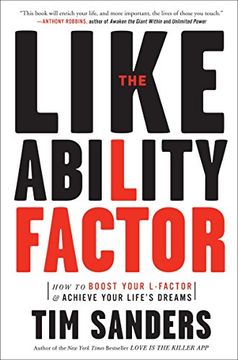 portada The Likeability Factor: How to Boost Your L-Factor and Achieve Your Life's Dreams (en Inglés)