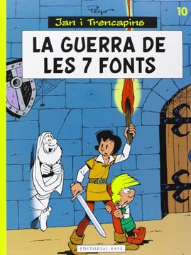 portada La Guerra De Les 7 Fonts (Jan i Trencapins) (en Catalá)