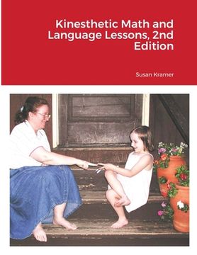 portada Kinesthetic Math and Language Lessons, 2nd Edition (in English)
